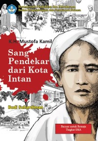 Image of K.H.MUSTOFA KAMIL SANG PENDEKAR DARI KOTA INTAN