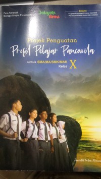 Image of projek penguatam profesi pelajar pancasila untuk SMA kelas X