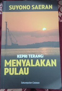 Image of KEPRI TERANG : MENYALAKAN PULAU
