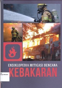 Image of ENSIKLOPEDIA MITIGASI BENCANA KEBAKARAN