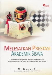 Image of MELESATKAN PRESENTASI AKADEMIK SISWA
